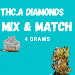 THC-A Diamonds Mix & Match 4g
