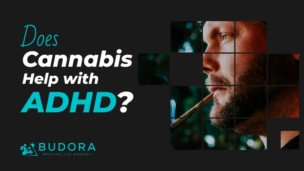 Does Cannabis Help with ADHD?