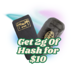 Buy 2g Of Hash For $10