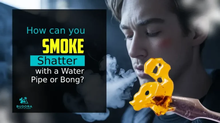 How to Smoke Shatter with a Water Pipe or Bong: Step-by-Step Guide