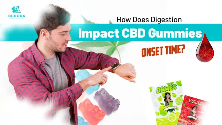 How Does Digestion Impact CBD Gummies Onset Time?